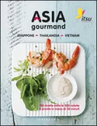 Copertina libro <b>Asia gourmand<br></b>(titolo originale o altro titolo: <i>Itsu : the cookbook</i>)