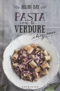 Copertina libro <b>Pasta con le verdure chez moi</b>