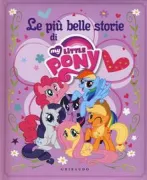 Copertina libro <b>Le più belle storie di My little pony</b>