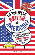 Copertina libro <b>Do you speak british or american?</b>