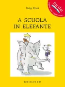 Copertina libro <b>A scuola in elefante<br></b>(titolo originale o altro titolo: <i>Our kid</i>)