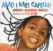Copertina libro <b>Amo i miei capelli!<br></b>(titolo originale o altro titolo: <i>I love my hair!</i>)