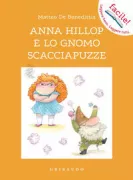Copertina libro <b>Anna Hillop e lo gnomo scacciapuzze</b>