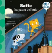 Copertina libro <b>Baffo ha paura del buio<br></b>(titolo originale o altro titolo: <i>Moustache a peur du noir</i>)