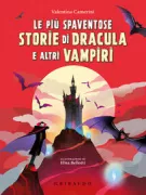 Copertina libro <b>Le più spaventose storie di Dracula e altri vampiri</b>