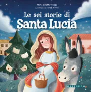 Copertina libro <b>Le sei storie di Santa Lucia</b>