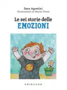 Copertina libro <b>Le sei storie delle emozioni</b>