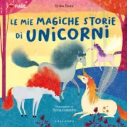 Copertina libro <b>Le mie magiche storie di unicorni</b>