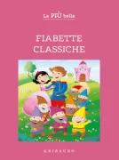 Copertina libro PIU BELLE FIABETTE CLASSICHE