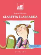 Copertina libro <b>Claretta si arrabbia</b>