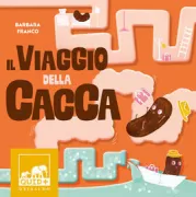 Copertina libro <b>Il viaggio della cacca</b>