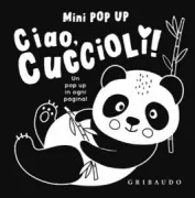 Copertina libro <b>Ciao, Cuccioli!<br></b>(titolo originale o altro titolo: <i>Baby animals</i>)