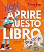 Copertina libro <b>Non aprire questo libro<br></b>(titolo originale o altro titolo: <i>Do not open this book ... It stinks</i>)