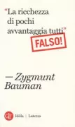 Copertina libro <b>La ricchezza di pochi avvantaggia tutti (falso!)</b>