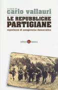 Copertina libro <b>Le repubbliche partigiane</b>