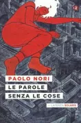 Copertina libro <b>La parole senza le cose<br></b>(titolo originale o altro titolo: <i>Le parole senza le cose</i>)