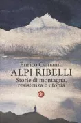 Copertina libro <b>Alpi ribelli</b>