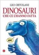 Copertina libro <b>Dinosauri che ce l'hanno fatta</b>