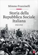 Copertina libro <b>Storia della Repubblica sociale italiana, 1943-1945</b>