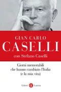 Copertina libro <b>Giorni memorabili che hanno cambiato l'Italia (e la mia vita)</b>