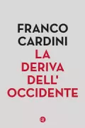 Copertina libro <b>La deriva dell'Occidente</b>