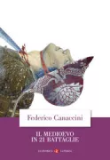 Copertina libro <b>Il Medioevo in 21 battaglie</b>