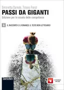Copertina libro <b>A: Il racconto e il romanzo, il testo non letterario</b>
