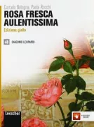 Copertina libro Bologna Rosa fresca aulentissima edizione gialla 4B Giacomo Leopardi