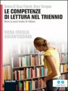 Copertina libro Bologna Rosa fresca aulentissima edizione gialla Le competenze di lettura nel triennio