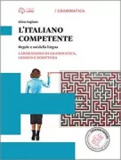 Copertina libro Fogliato L'italiano competente Laboratorio di grammatica, lessico e scrittura