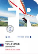 Copertina libro Cornaviera Vol � voile B Livre de l'�l�ve + cahier + 2 CD MP3 M�thode de fran�ais