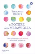 Copertina libro <b>Il potere della meraviglia</b>