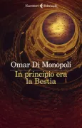 Copertina libro <b>In principio era la bestia</b>