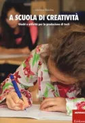 Copertina libro <b>A scuola di creatività</b>