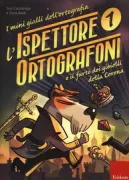 Copertina libro <b>1: L’ispettore Ortografoni e il furto dei gioielli della corona<br></b>(titolo originale o altro titolo: <i>L’ispettore Ortografoni e il furto dei gioielli della corona</i>)