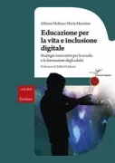 Copertina libro <b>Educazione per la vita e inclusione digitale</b>