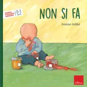Copertina libro <b>Non si fa<br></b>(titolo originale o altro titolo: <i>On ne peut pas!</i>)