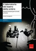 Copertina libro <b>Il laboratorio del Teatro delle ombre</b>
