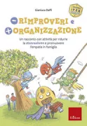 Copertina libro <b>Meno rimproveri e più organizzazione</b>