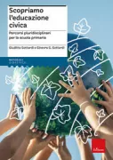 Copertina libro <b>Scopriamo l'educazione civica</b>