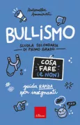 Copertina libro <b>Bullismo</b>