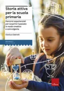 Copertina libro <b>Storia attiva per la scuola primaria</b>