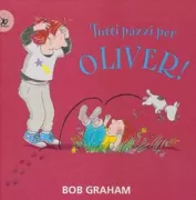 Copertina libro <b>Tutti pazzi per Oliver!<br></b>(titolo originale o altro titolo: <i>The trouble with dogs</i>)