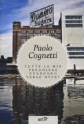 Copertina libro <b>Tutte le mie preghiere guardano verso Ovest</b>