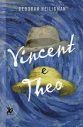 Copertina libro <b>Vincent e Theo<br></b>(titolo originale o altro titolo: <i>Vincent and Theo</i>)