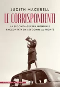 Copertina libro <b>Le corrispondenti<br></b>(titolo originale o altro titolo: <i>Going with the boys</i>)