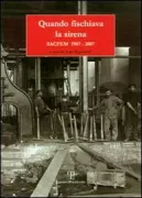 Copertina libro <b>Quando fischiava la sirena</b>