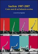 Copertina libro <b>Sacfem 1907-2007</b>
