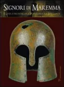 Copertina libro <b>Signori di Maremma: élites etrusche fra Populonia e il Vulcente</b>