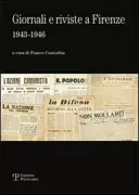 Copertina libro <b>Giornali e riviste a Firenze 1943-1946</b>